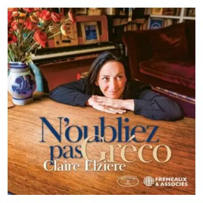 "N'oubliez Pas Grco" ("Claire Elzire") (CD / Album)