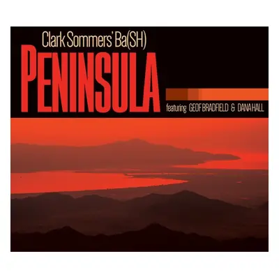 "Peninsula" ("Clark Sommers' Ba(SH)") (CD / Album)