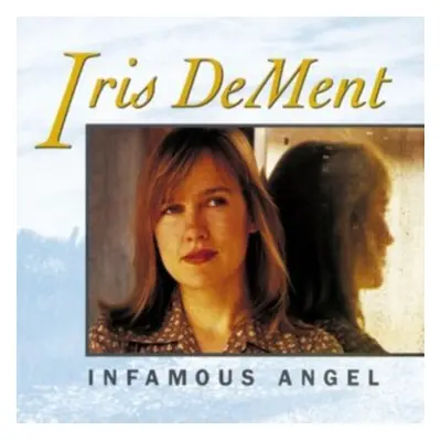 "Infamous Angel" ("Iris Dement") (Vinyl / 12" Album)