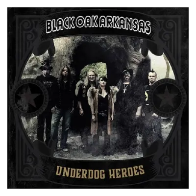 "Underdog Heroes" ("Black Oak Arkansas") (Vinyl / 12" Album)