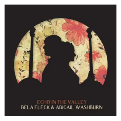 "Echo in the Valley" ("Bla Fleck & Abigail Washburn") (CD / Album)