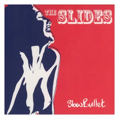 "Slow Bullet" ("The Slides") (CD / Album)