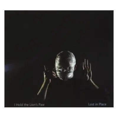 "Lost in place" ("I Hold The Lion's Paw") (CD / Album)