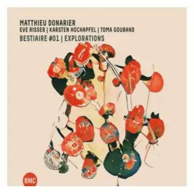 "Bestiaire #01 I Explorations" ("Matthieu Donarier, Eve Risser, Karsten Hochapfel & Toma Gouband