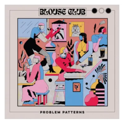 "Blouse Club" ("Problem Patterns") (Vinyl / 12" Album Coloured Vinyl)