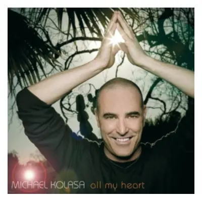 "All My Heart" ("Michael Kolasa") (CD / Album)