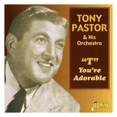 "You're Adorable" ("Tony Pastor and His Orchestra") (CD / Album)