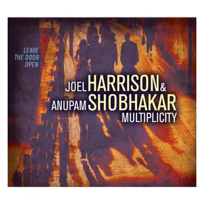 "Multiplicity" ("Joel Harrison & Anupam Shobhakar") (CD / Album)