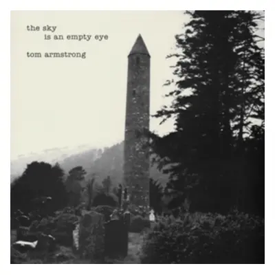 "The Sky Is an Empty Eye" ("Tom Armstrong") (CD / Album)