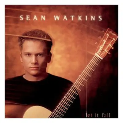 "Let It Fall" ("Sean Watkins") (CD / Album)