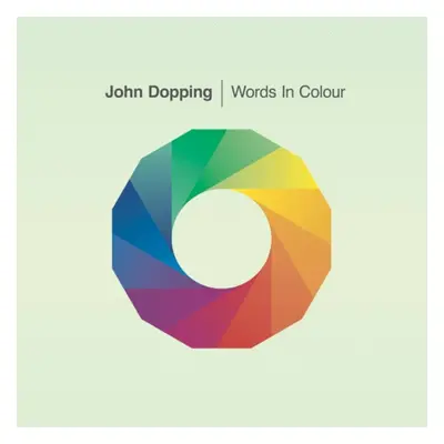 "Words in Colour" ("John Dopping") (CD / Album)