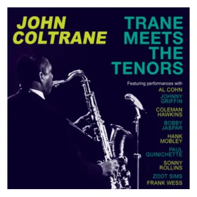 "Trane Meets the Tenors" ("John Coltrane") (CD / Album)