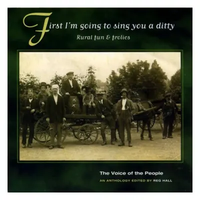 "First I'm Going To Sing You A Ditty" ("Various") (CD / Album)