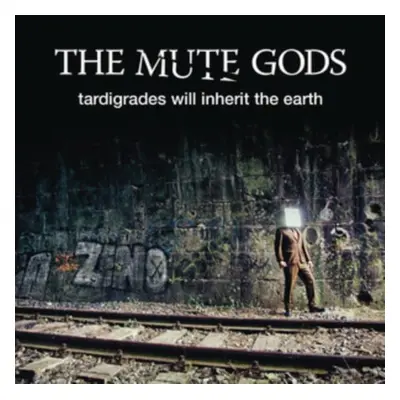 "Tardigrades Will Inherit the Earth" ("The Mute Gods") (CD / Album)