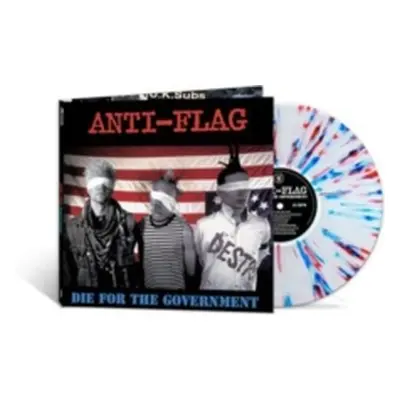 "Die for the Government" ("Anti-Flag") (Vinyl / 12" Album Coloured Vinyl)