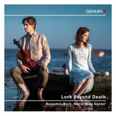 "Benjamin Beck/Marie Rosa Gnter: Love Beyond Death" ("") (CD / Album)