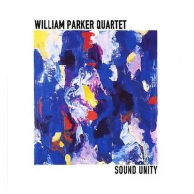 "Sound Unity" ("William Parker Quartet") (CD / Album)