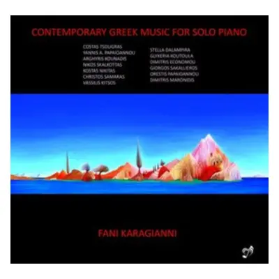 "Fani Karagianni: Contemporary Greek Music for Solo Piano" ("") (CD / Album)