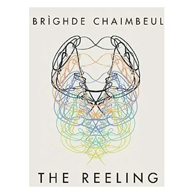 "The Reeling" ("Brghde Chaimbeul") (CD / Album)