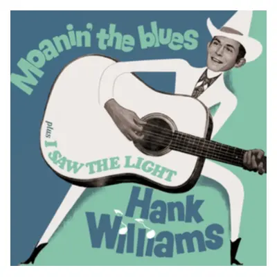 "Moanin' the Blues/I Saw the Light" ("Hank Williams") (CD / Album)