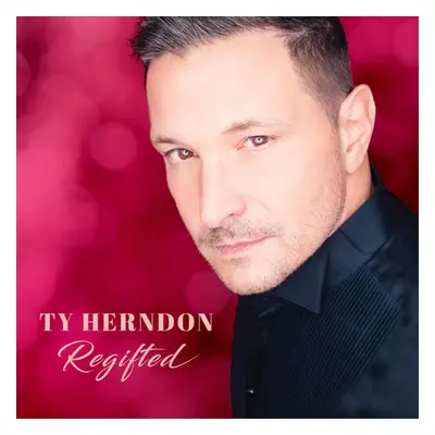 "Regifted" ("Ty Herndon") (CD / Album)