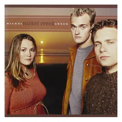 "Nickel Creek" ("Nickel Creek") (Vinyl / 12" Album)