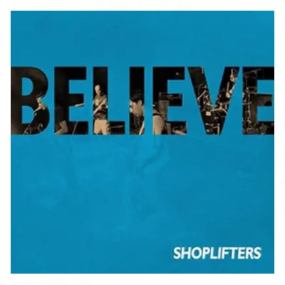 "Believe" ("Shoplifters") (CD / Album)