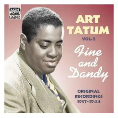 "Vol. 2 - Fine and Dandy: Original Recordings 1937 - 1944" ("Art Tatum") (CD / Album)