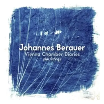 "The Vienna Chamber Diaries Plus Strings" ("Johannes Berauer") (CD / Album Digipak)