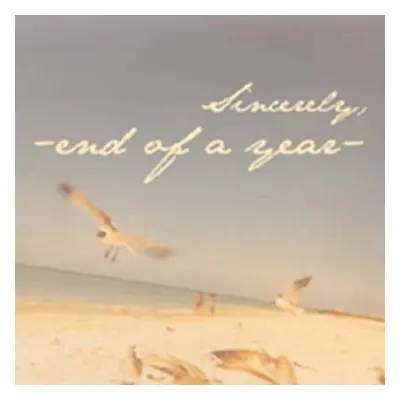 "Sincerely" ("End of a Year") (CD / Album)