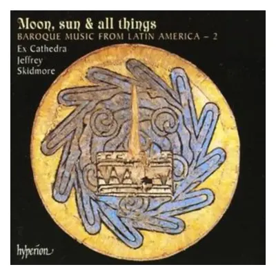 "Moon, Sun and All Things (Skidmore, Ex Cathedra)" ("") (CD / Album)