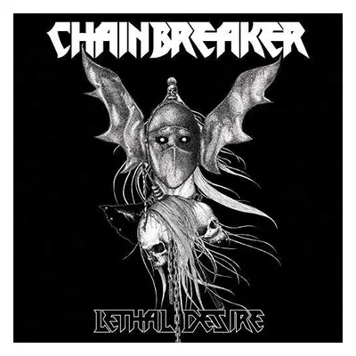 "Lethal Desire" ("Chainbreaker") (Vinyl / 12" Album)