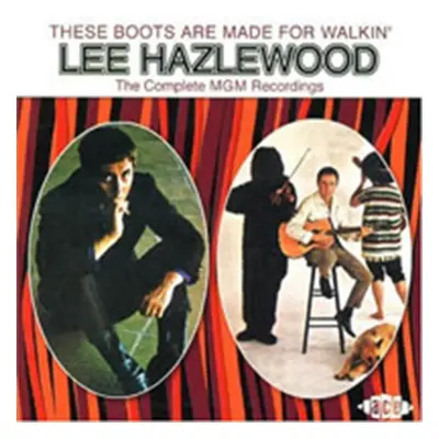 "These Boots Are Made for Walkin' the Complete Mgm Recordings" ("Lee Hazlewood") (CD / Album)