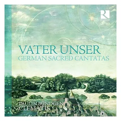 "Vater Unser: German Sacred Cantatas" ("") (CD / Album)