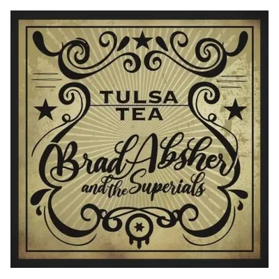 "Tulsa tea" ("Brad Absher & The Superials") (Vinyl / 12" Album)