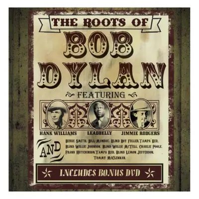 "The Roots of Bob Dylan" ("Bob Dylan") (CD / Album with DVD)