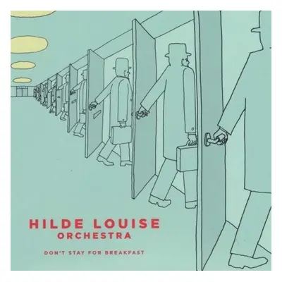 "Don't stay for breakfast" ("Hilde Louise Orchestra") (CD / Album Digipak)