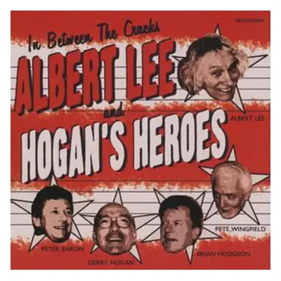 "In Between the Cracks" ("Albert Lee and Hogan's Heroes") (CD / Album)