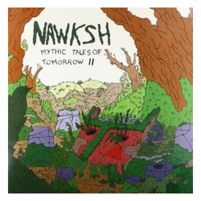 "Mythic Tales of Tomorrow II" ("Nawksh") (Vinyl / 12" Album)