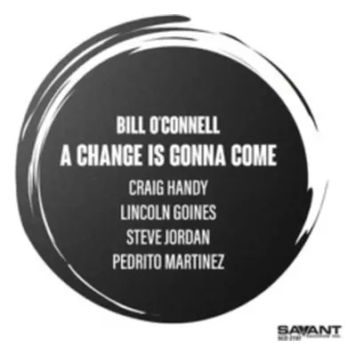 "A Change Is Gonna Come" ("Bill O'Connell") (CD / Album)