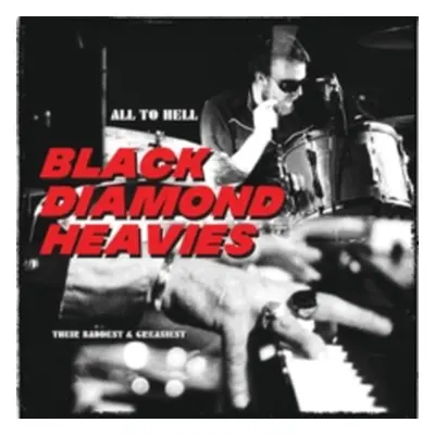 "All to Hell" ("Black Diamond Heavies") (Vinyl / 12" Album Coloured Vinyl)