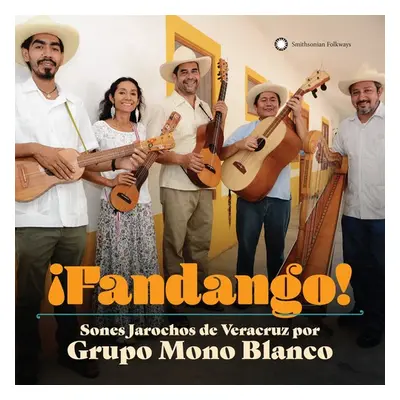 "Fandango!" ("Grupo Mono Blanco") (CD / Album)