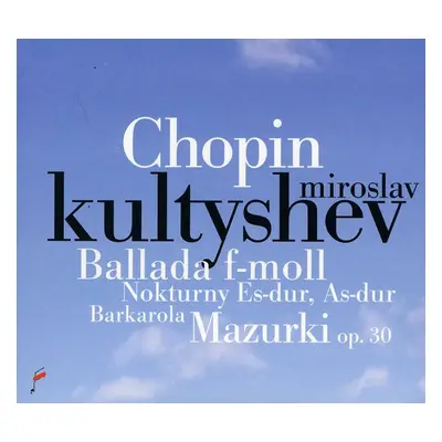 "Chopin: Balada F-moll/Nokturny Es-dur, As-dur/Barkarola/..." ("") (CD / Album)