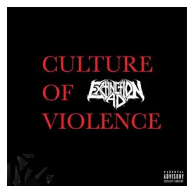 "Culture of Violence" ("Extinction A.D.") (CD / Album)