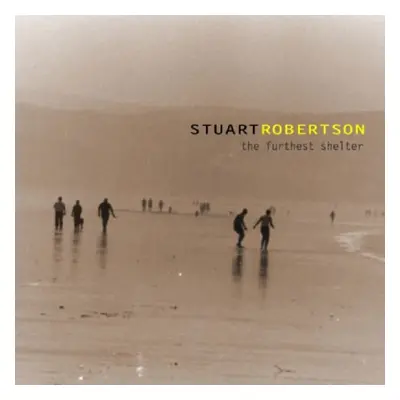 "The Furthest Shelter" ("Stuart Robetson") (CD / Album)