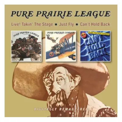 "Live! Takin' the stage/Just fly/Can't hold back" ("Pure Prairie League") (CD / Album)