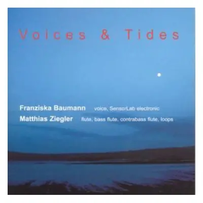 "Voices and Tides" ("") (CD / Album)