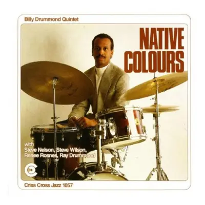 "Native Colours" ("Billy Drummond Quintet") (CD / Album)