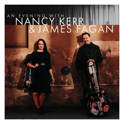 "An Evening With" ("Nancy Kerr and James Fagan") (CD / Album)