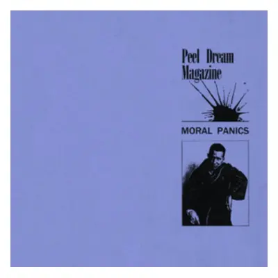 "Moral Panics" ("Peel Dream Magazine") (Vinyl / 12" EP)